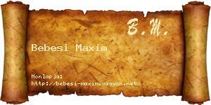 Bebesi Maxim névjegykártya